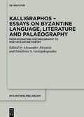 Bild: Kalligraphos - Essays on Byzantine Language, Literature and Palaeography - De Gruyter