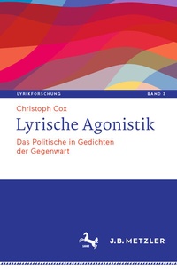 Abbildung von: Lyrische Agonistik - J.B. Metzler