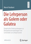 Bild: Die Lehrperson als Golem oder Galatea - Springer