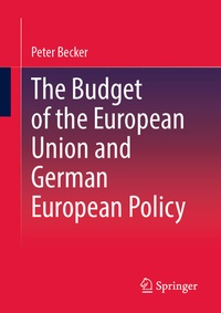 Abbildung von: The Budget of the European Union and German European Policy - Springer