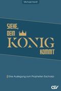 Cover: Siehe, dein K&ouml;nig kommt - Christliche Schriftenverbreitung e.V., Abt. Verlag