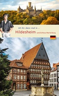 Cover: Ich bin dann mal in Hildesheim - Wolf Larsen UG (haftungsbeschr&auml;nkt)