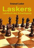 Cover: Laskers Lehrbuch des Schachspiels - Beyer, Joachim, Verlag