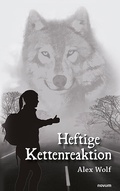 Cover: Heftige Kettenreaktion - novum Verlag