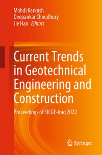 Enlarge image Cover: Current Trends in Geotechnical Engineering and Construction - Springer