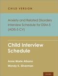 Cover: Anxiety and Related Disorders Interview Schedule for DSM-5, Child and Parent Version - Oxford University Press Inc