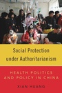 Cover: Social Protection under Authoritarianism - Oxford University Press Inc