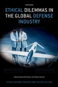 Cover: Ethical Dilemmas in the Global Defense Industry - Oxford University Press Inc