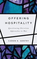Cover: Offering Hospitality - University of Notre Dame Press