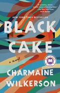 Cover: Black Cake: A Read with Jenna Pick - Ballantine Books Inc.