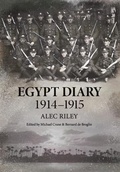 Cover: Egypt Diary 1914-1915 - No Rest For The Wicked
