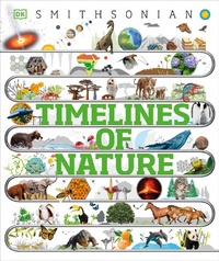 Enlarge image Cover: Timelines of Nature - DK Children