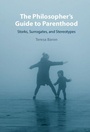 Cover: The Philosopher's Guide to Parenthood - Cambridge University Press