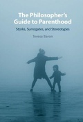 Cover: The Philosopher's Guide to Parenthood - Cambridge University Press