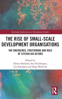 Enlarge image Cover: The Rise of Small-Scale Development Organisations - Routledge