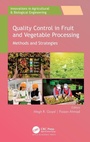 Cover: Quality Control in Fruit and Vegetable Processing - Apple Academic Press Inc.