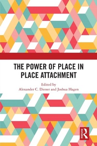 Enlarge image Cover: The Power of Place in Place Attachment - Routledge