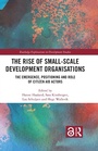 Cover: The Rise of Small-Scale Development Organisations - Routledge