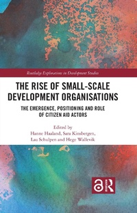 Enlarge image Cover: The Rise of Small-Scale Development Organisations - Routledge