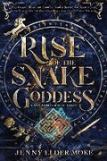 Cover: Rise Of The Snake Goddess - Disney Press