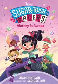 Enlarge image Cover: Sugar Rush Racers: Victory is Sweet - Hyperion