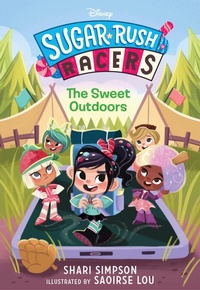 Enlarge image Cover: Sugar Rush Racers: The Sweet Outdoors - Hyperion