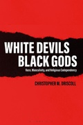 Cover: White Devils, Black Gods - Bloomsbury Academic