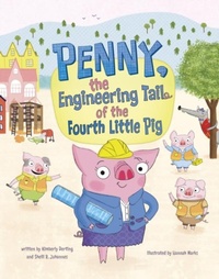 Enlarge image Cover: Penny, the Engineering Tail of the Fourth Little Pig - Raintree