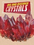 Cover: Dig and Discover Crystals - Raintree