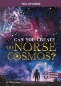 Cover: Can You Create the Norse Cosmos? - Raintree