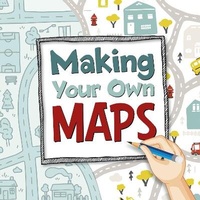 Enlarge image Cover: Making Your Own Maps - Raintree
