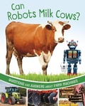 Cover: Can Robots Milk Cows? - Raintree