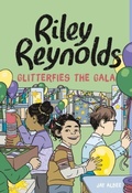 Cover: Riley Reynolds Glitterfies the Gala - Raintree