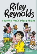Cover: Riley Reynolds Crushes Fancy Dress Friday - Raintree