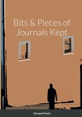 Cover: Bits & Pieces of Journals Kept - Lulu.com