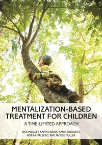 Enlarge image Cover: Mentalization-Based Treatment for Children - American Psychological Association