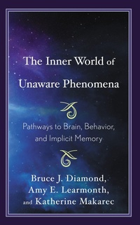 Abbildung von: The Inner World of Unaware Phenomena - Lexington Books