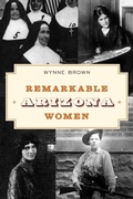 Cover: Remarkable Arizona Women - TwoDot Books
