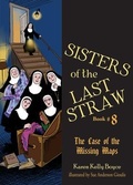 Cover: Sisters of the Last Straw Vol 8 - Saint Benedict Press