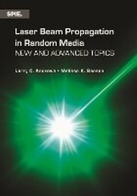 Enlarge image Cover: Laser Beam Propagation in Random Media - SPIE Press