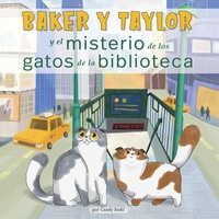 Bild vergrößern Bild: Baker Y Taylor: Y El Misterio de Los Gatos de la Biblioteca (the Mystery of the Library Cats) - Paw Prints Prebinds