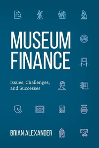 Enlarge image Cover: Museum Finance - American Alliance of Museums