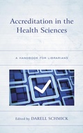 Cover: Accreditation in the Health Sciences - Rowman & Littlefield Publishers