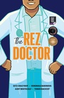 Cover: The Rez Doctor - Highwater Press