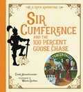 Cover: Sir Cumference and the 100 PerCent Goose Chase - Charlesbridge Publishing,U.S.