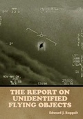 Cover: The Report on Unidentified Flying Objects - IndoEuropeanPublishing.com