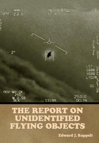 Enlarge image Cover: The Report on Unidentified Flying Objects - IndoEuropeanPublishing.com