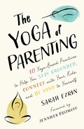 Cover: The Yoga of Parenting - Shambhala Publications Inc