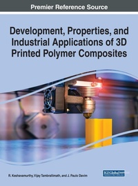 Abbildung von: Development, Properties, and Industrial Applications of 3D Printed Polymer Composites - IGI Global