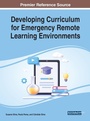 Cover: Developing Curriculum for Emergency Remote Learning Environments - IGI Global